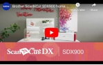 video návod ukázka Řezací plotr Brother ScanNCut SDX900